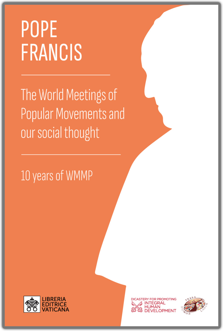 New book by Pope Francis: "The World Meetings of the Popular Movements and our social thought" available and free of charge